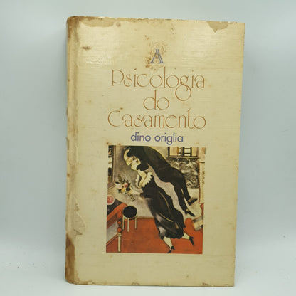 Dino Origlia - A Psicologia do Casamento