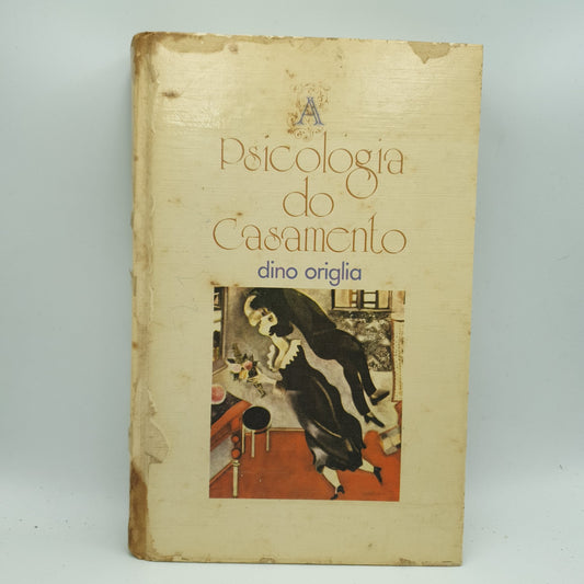 Dino Origlia - A Psicologia do Casamento