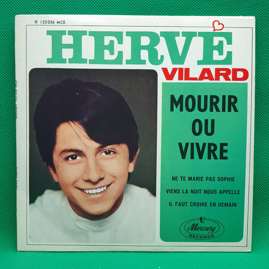 Hervé Vilard ‎– Mourir Ou Vivre