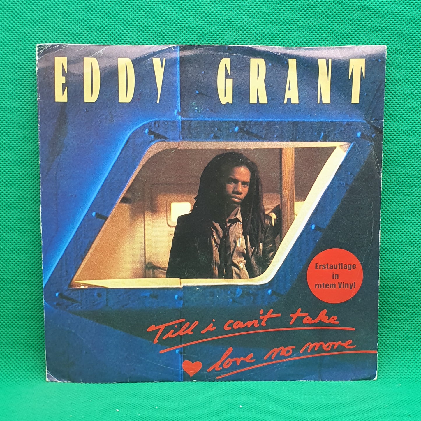 Eddy Grant ‎– Till I Can't Take Love No More