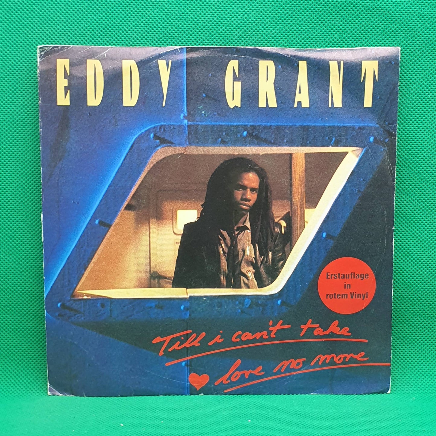 Eddy Grant ‎– Till I Can't Take Love No More
