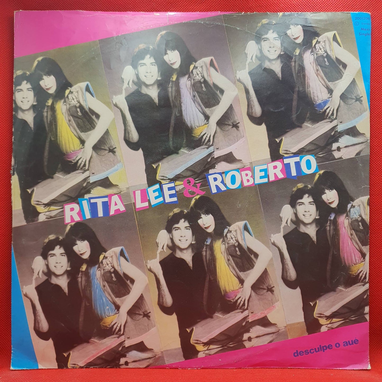 Rita Lee & Roberto ‎– Desculpe O Aué