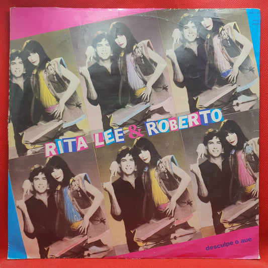 Rita Lee & Roberto ‎– Desculpe O Aué