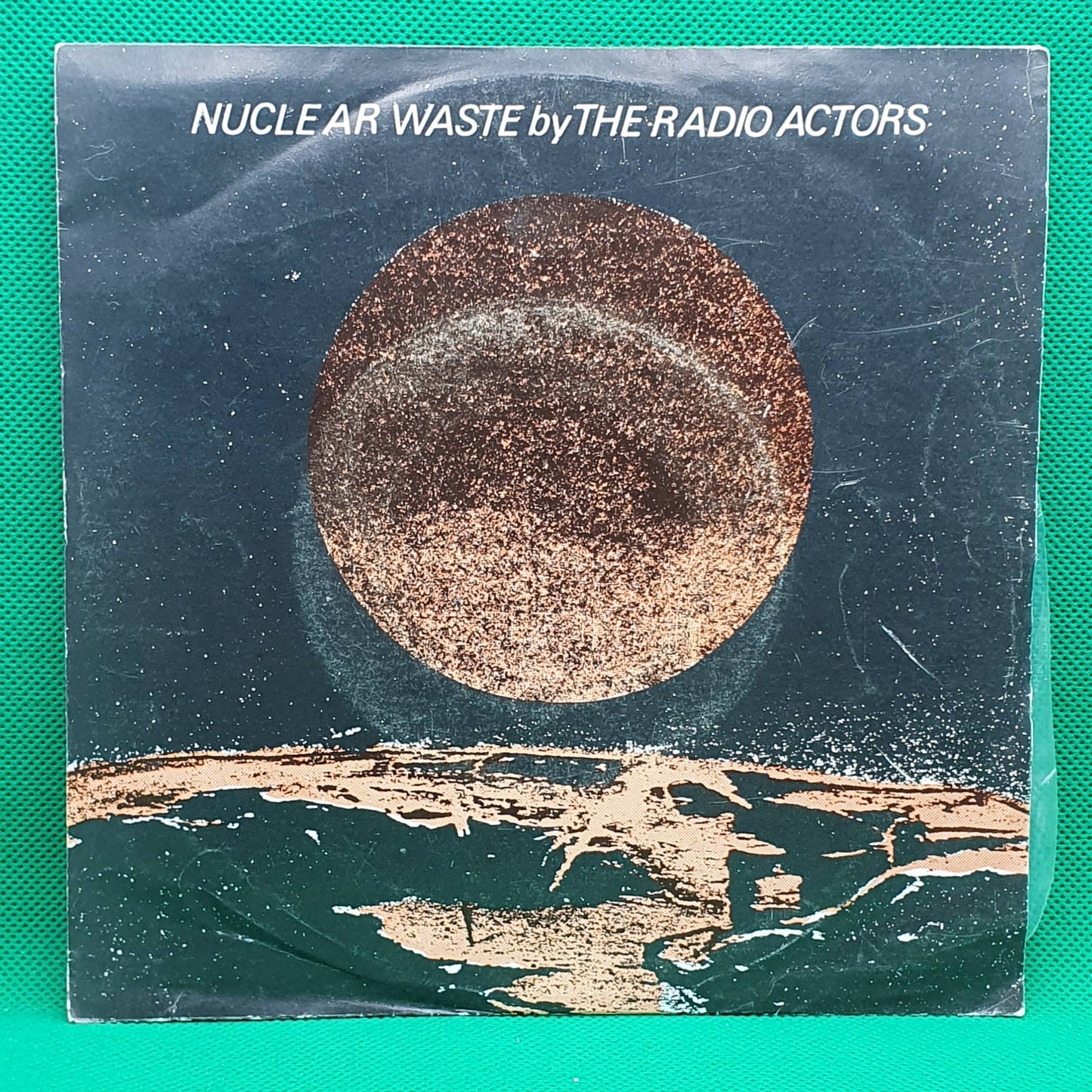 The Radio Actors ‎– Nuclear Waste