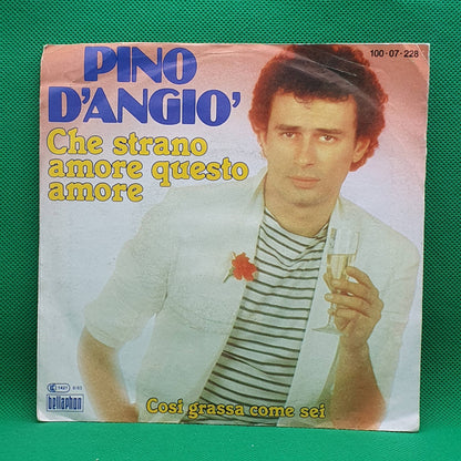 Pino D'Angiò ‎– Che Strano Amore Questo Amore
