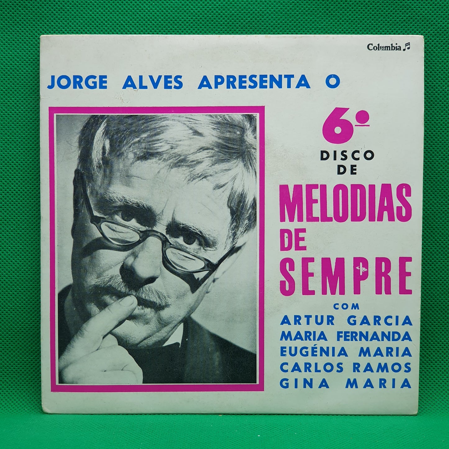 Jorge Alves Apresenta  - O 6º Disco De Melodias De Sempre