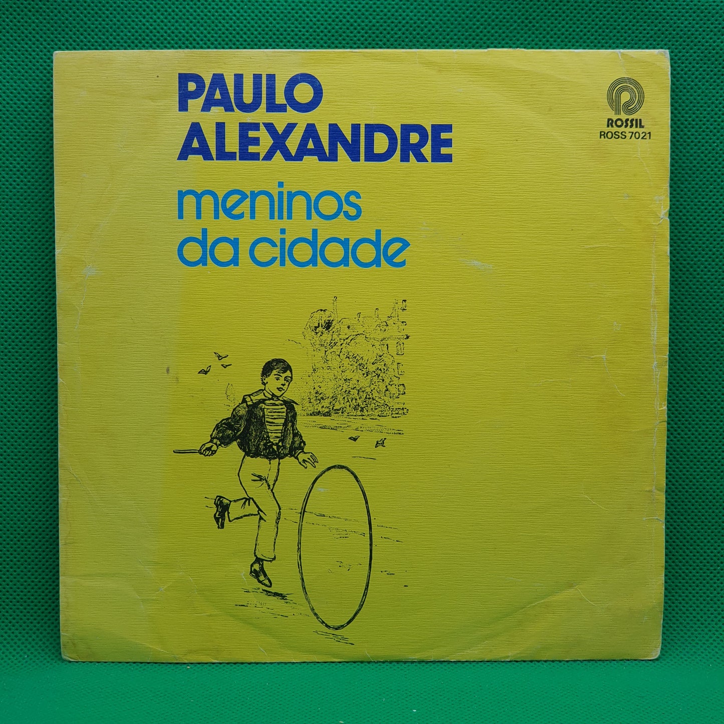 Paulo Alexandre ‎– Meninos Da Cidade