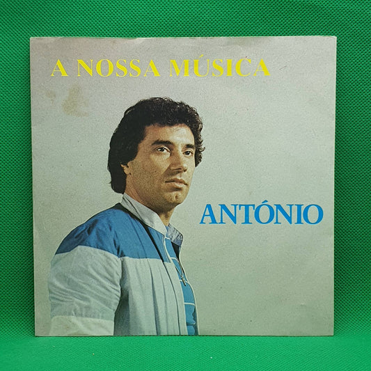 António ‎– A Nossa Música