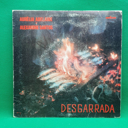 Aurélia Adelaide, Alexandre Santos ‎– Desgarrada