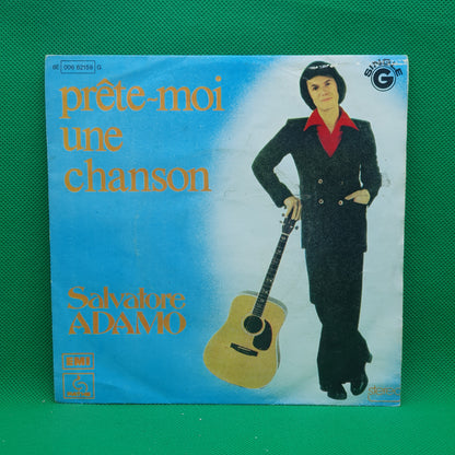 Salvatore Adamo ‎– Prète-Moi Une Chanson / Ne Grandis Pas Mon Fils