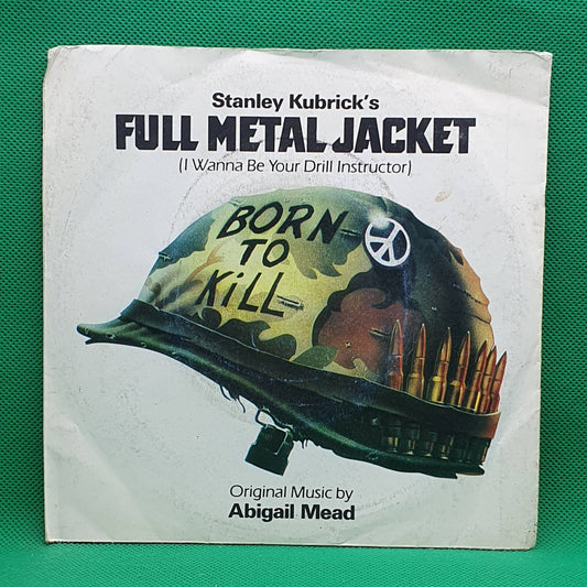Abigail Mead And Nigel Goulding ‎– Full Metal Jacket (I Wanna Be Your Drill Instructor)
