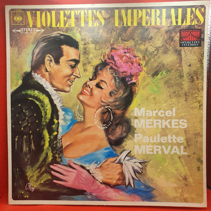 Marcel Merkes e Paulette Merval ‎– Violettes Impériales