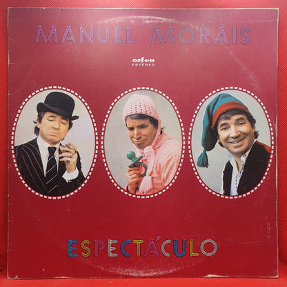 Manuel Morais ‎– Espectáculo