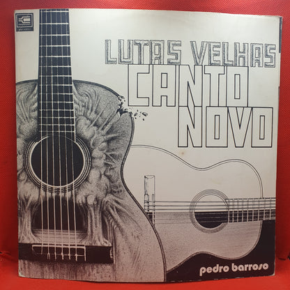 Pedro Barroso ‎– Lutas Velhas Canto Novo