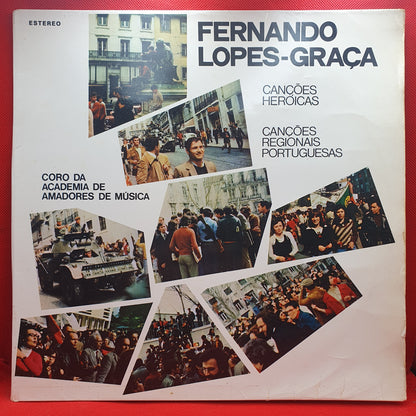 Fernando Lopes-Graça ‎– Canções Heróicas / Canções Regionais Portuguesas