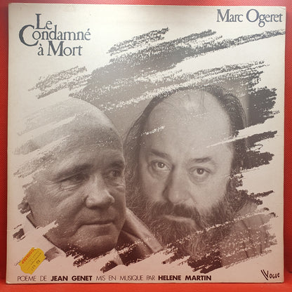 Marc Ogeret - Poème De Jean Genet Le Condamné À Mort
