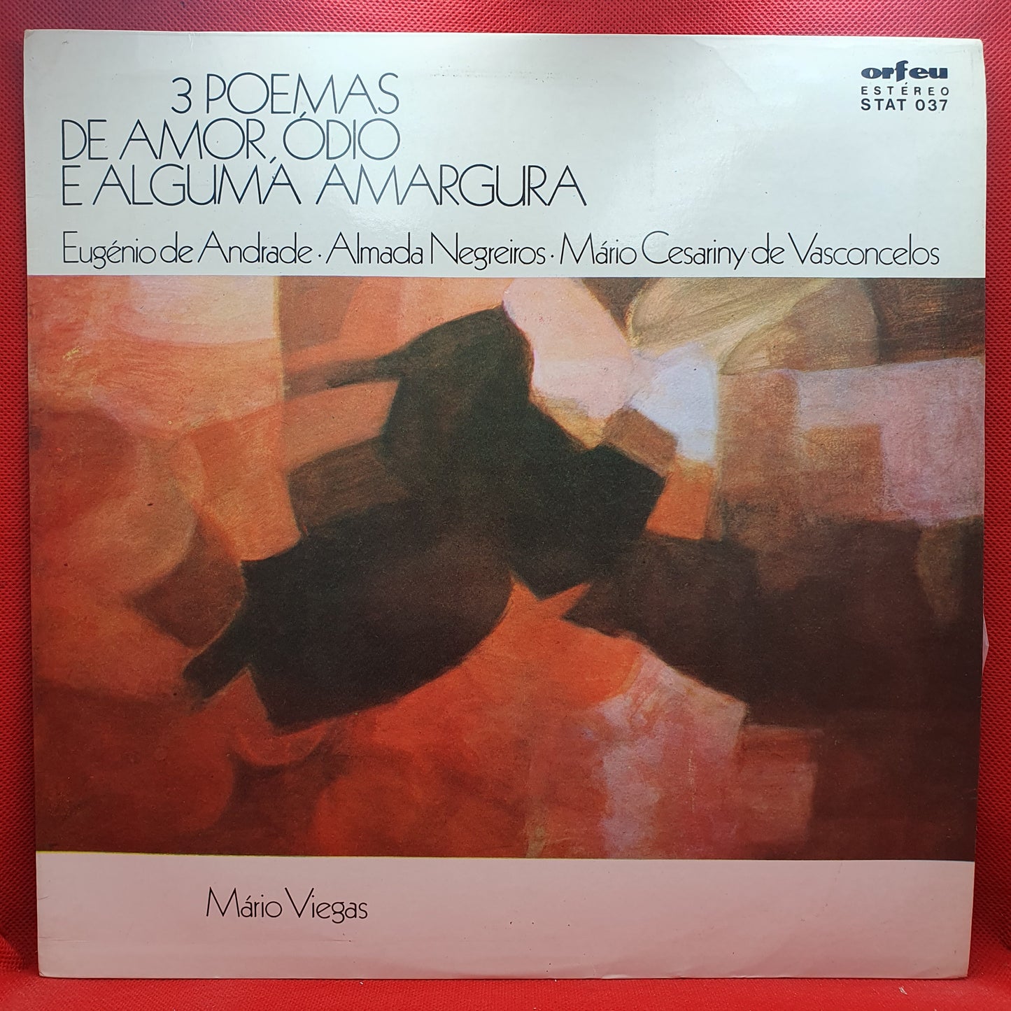 Mário Viegas ‎– 3 Poemas De Amor, Ódio E Alguma Amargura