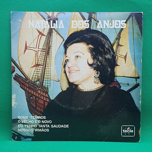 Natália Dos Anjos ‎– Bons Tempos / O Velho E O Novo