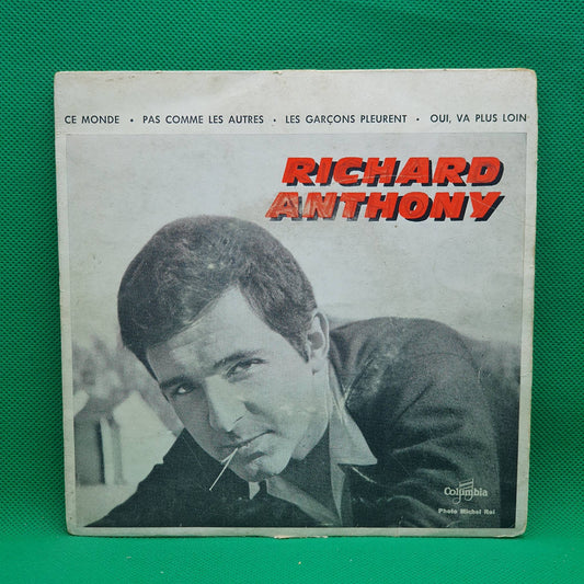 Richard Anthony ‎– Ce Monde / Pas Comme Les Autres
