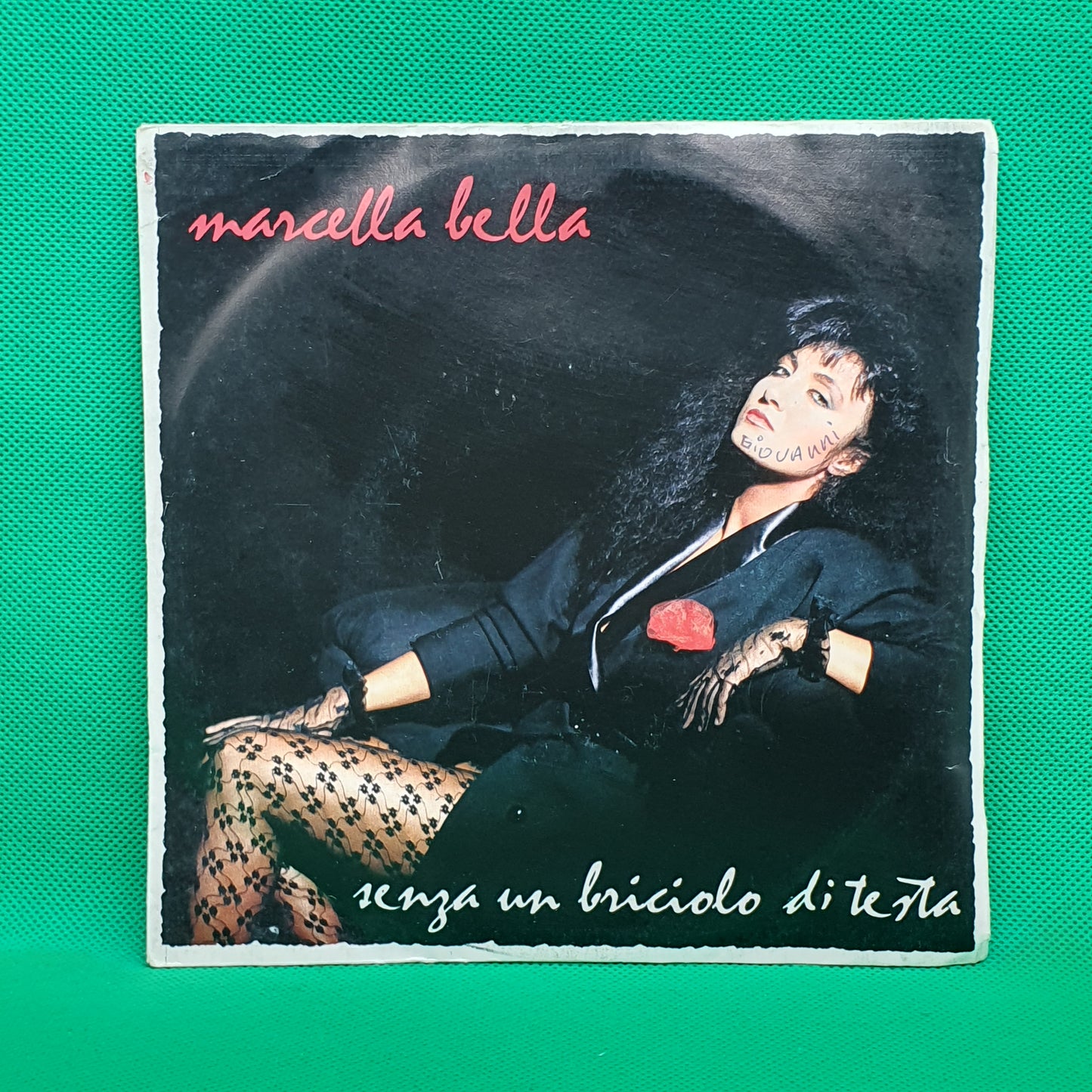 Marcella Bella ‎– Senza Un Briciolo Di Testa