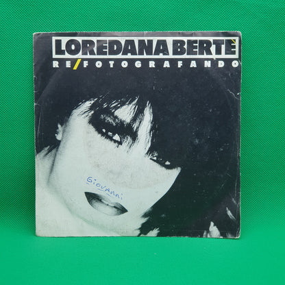 Loredana Bertè ‎– Re / Fotografando