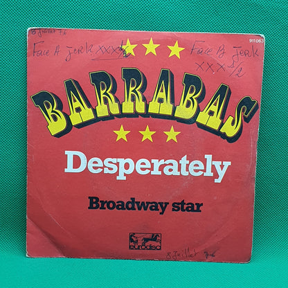 Barrabas ‎– Desperately / Broadway Star