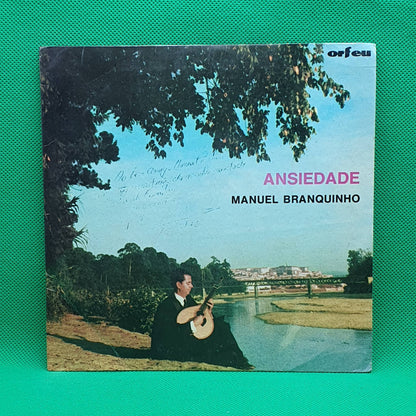 Manuel Branquinho ‎– Ansiedade