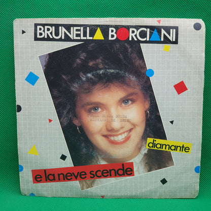Brunella Borciani ‎– E La Neve Scende / Diamante