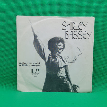Shirley Bassey ‎– Make The World A Little Younger