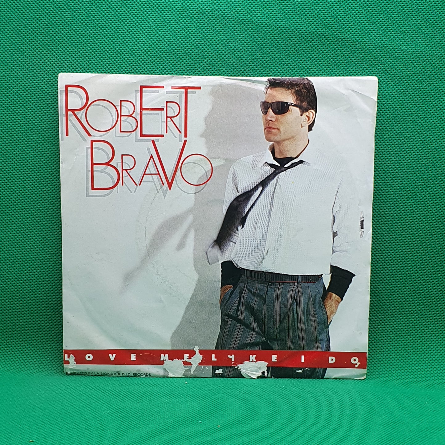 Robert Bravo ‎– Love Me Like I Do