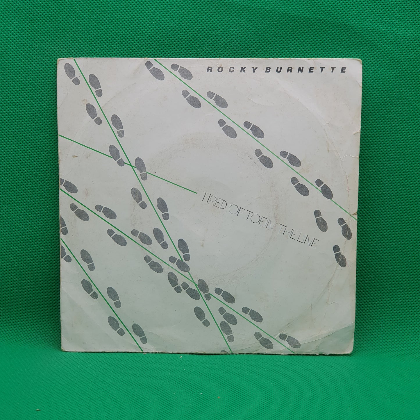 Rocky Burnette ‎– Tired Of Toein' The Line