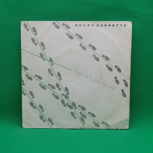 Rocky Burnette ‎– Tired Of Toein' The Line