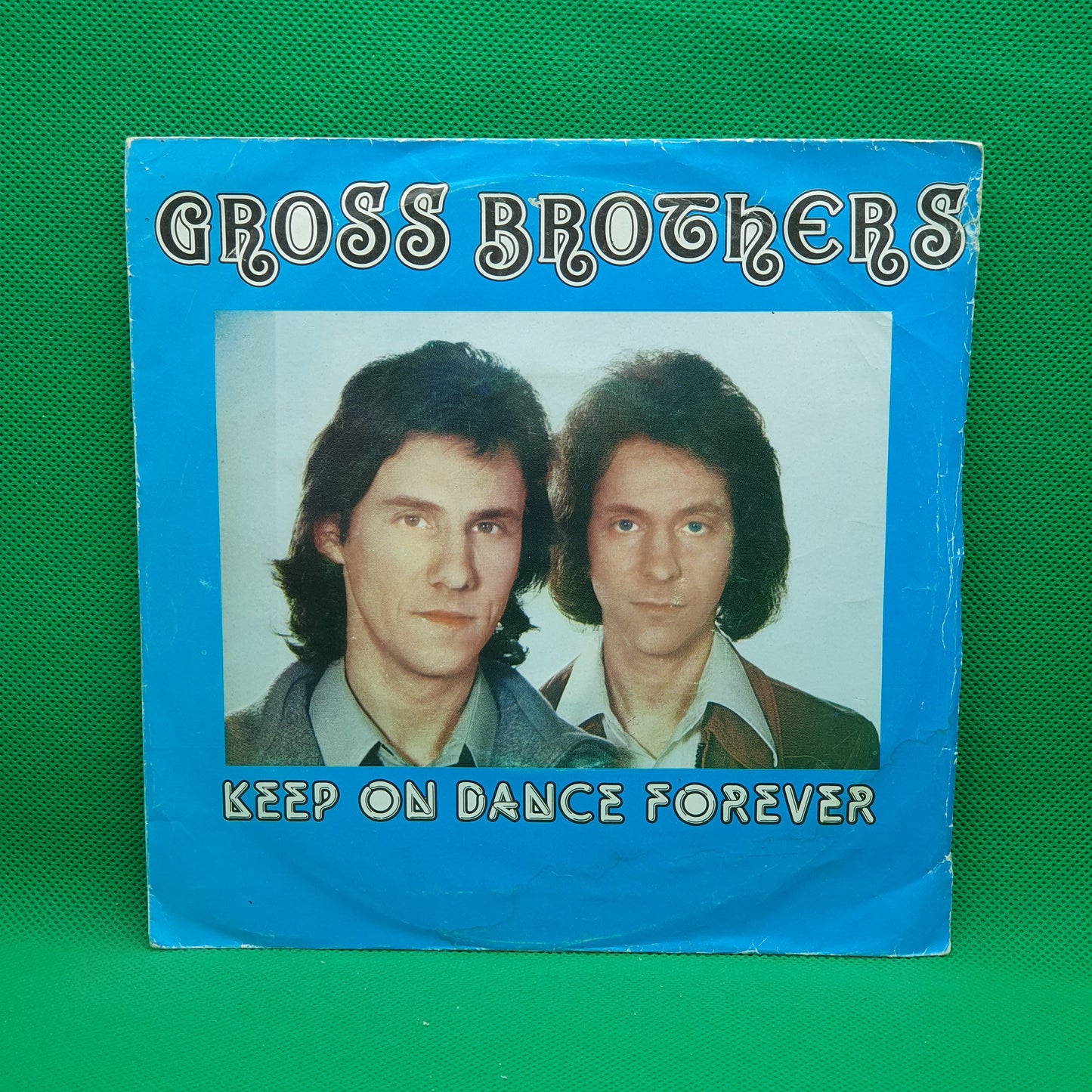 Gross Brothers ‎– Keep On Dance Forever