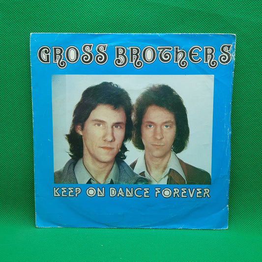 Gross Brothers ‎– Keep On Dance Forever