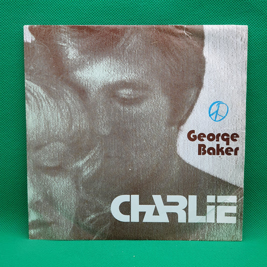 George Baker ‎– Charlie