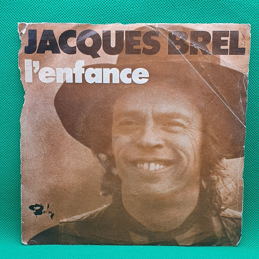 Jacques Brel ‎– L'enfance