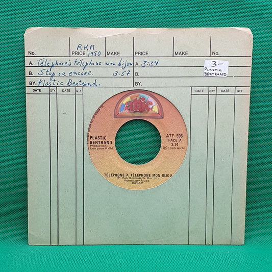 Plastic Bertrand ‎– Téléphone À Téléphone Mon Bijou / Stop ou Encore
