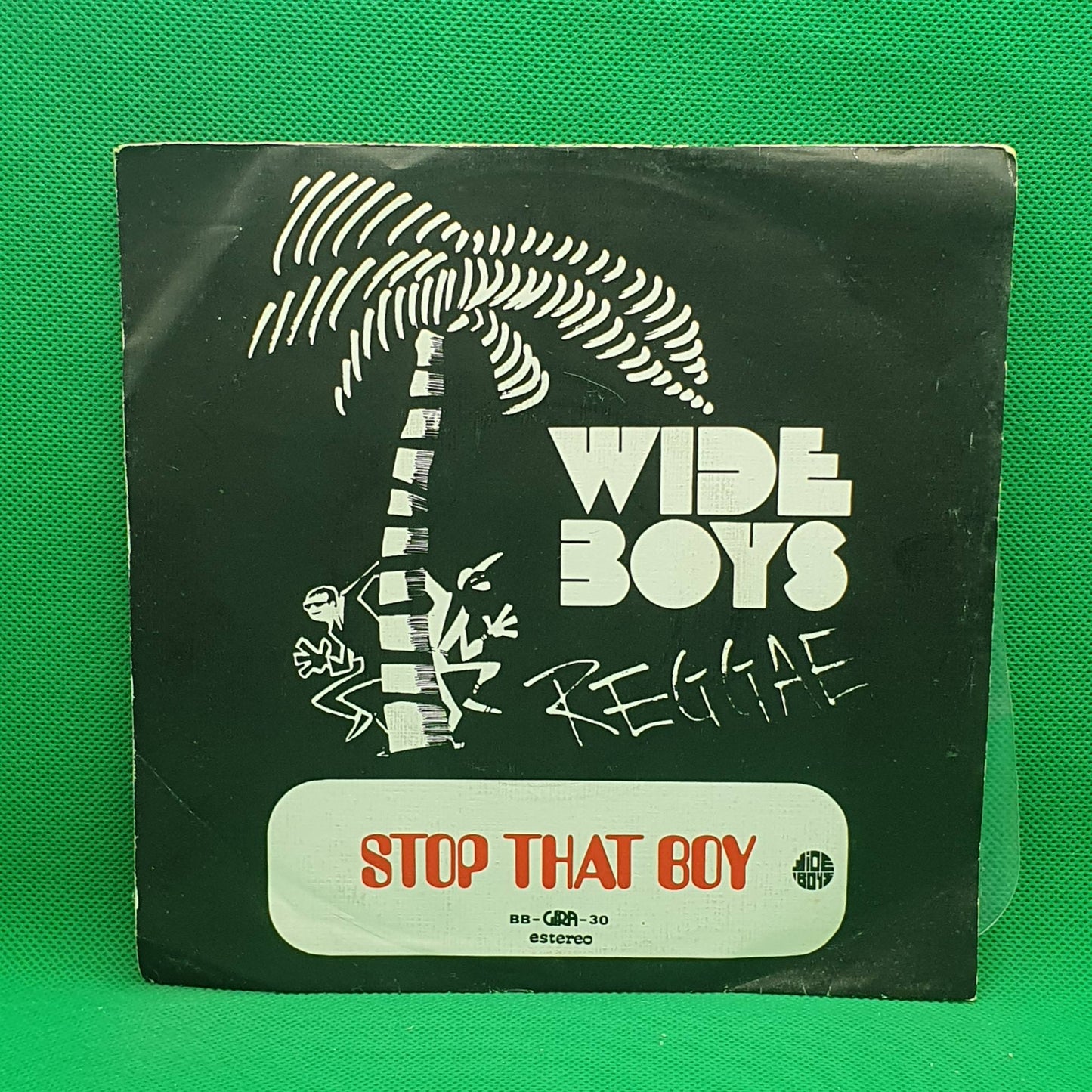 Wide Boys (2) - Stop That Boy (SP)