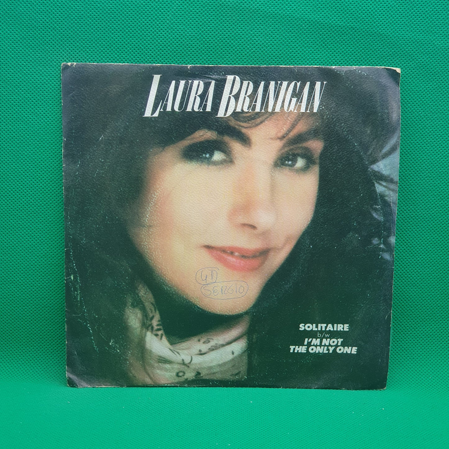 Laura Branigan ‎– Solitaire / I'm Not The Only One