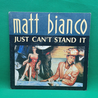 Matt Bianco ‎– Just Can't Stand It