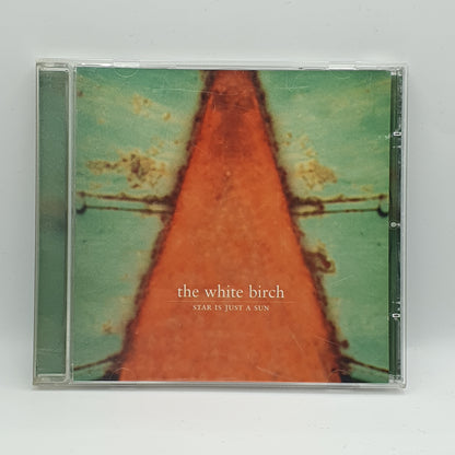 The White Birch ‎– Star Is Just A Sun