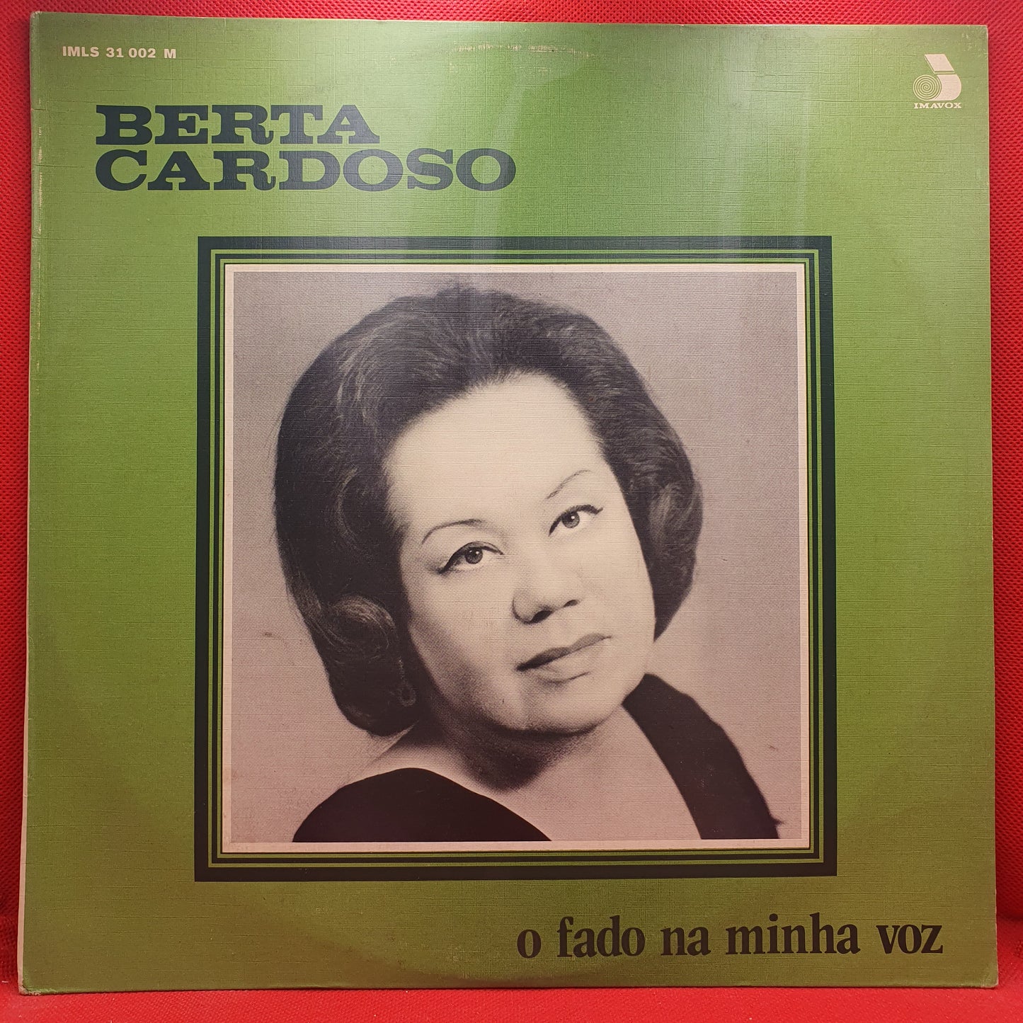 Berta Cardoso ‎– O Fado Na Minha Voz