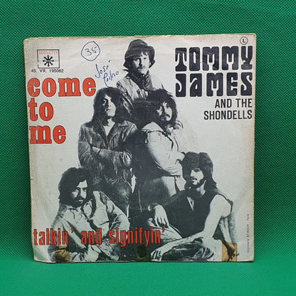 Tommy James And The Shondells ‎– Come To Me