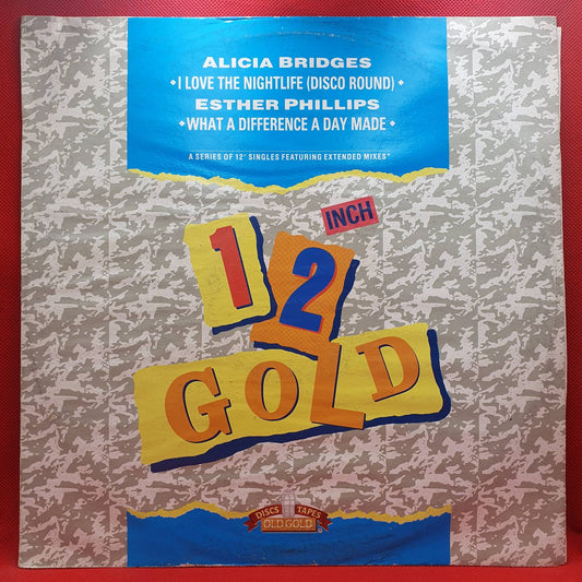Alicia Bridges / Esther Phillips ‎– I Love The Nightlife / What A Difference A Day Made