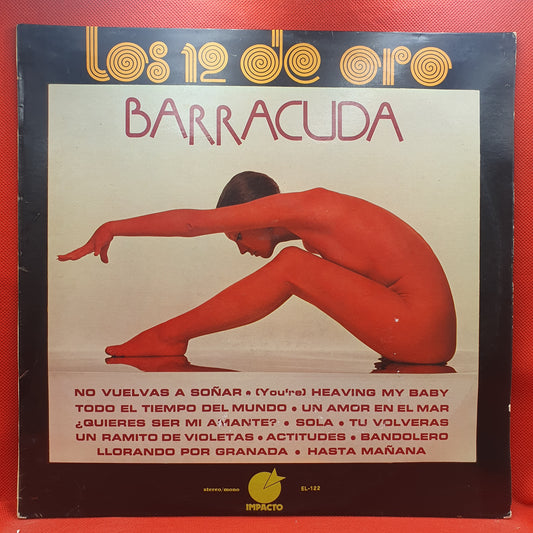 Barracuda ‎– Los 12 De Oro