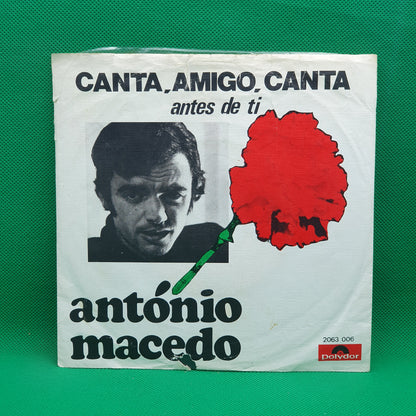 António Macedo ‎– Canta, Amigo, Canta