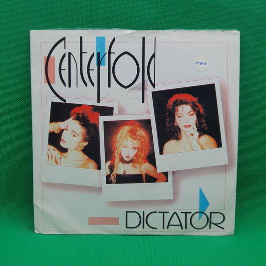 Centerfold ‎– Dictator