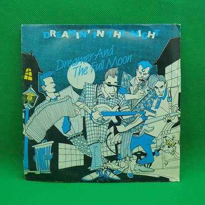 Dreamer And The Full Moon ‎– Dreamin' In The Night