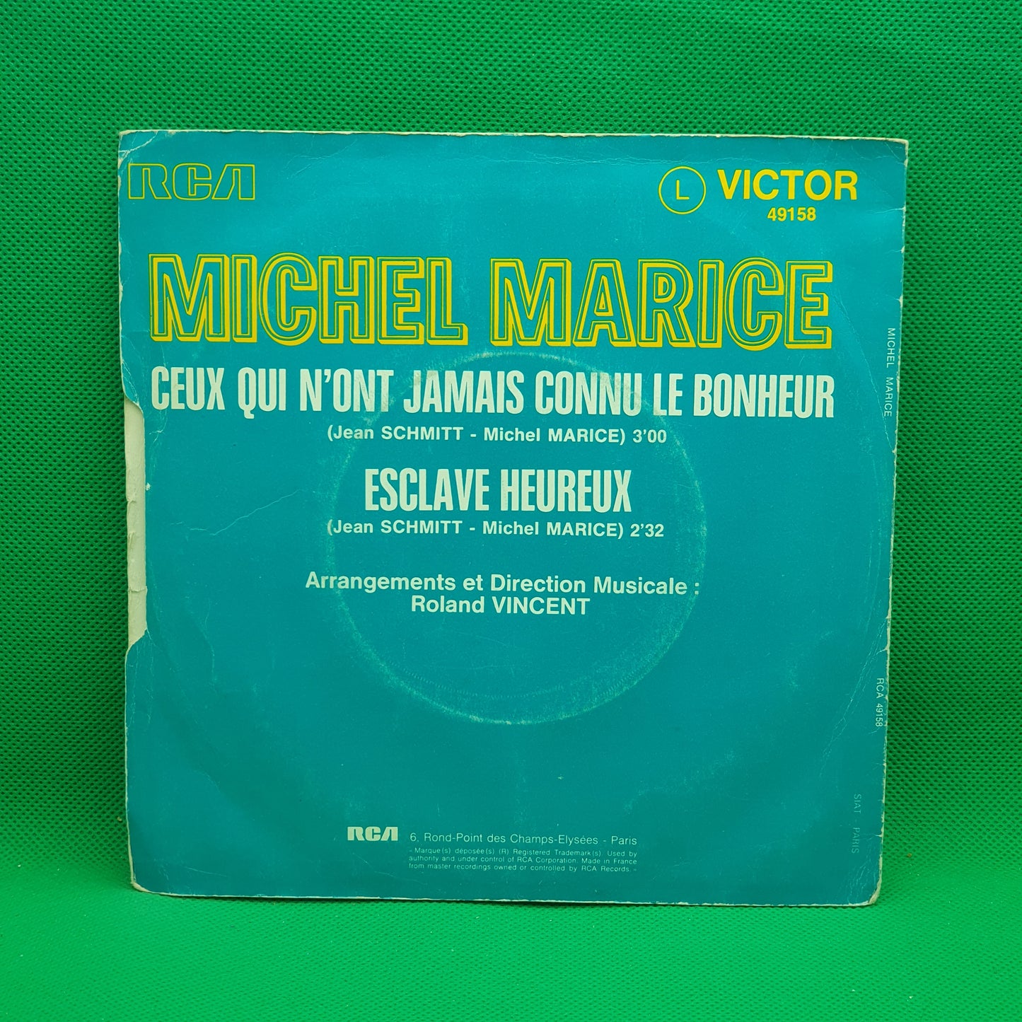 Michel Marice ‎– Ceux Qui N'ont Jamais Connu Le Bonheur / Esclave Heureux