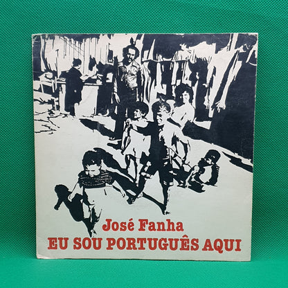 José Fanha ‎– Eu Sou Português Aqui